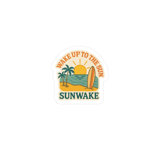 Wake Up to the Sun – Vinyl Sticker